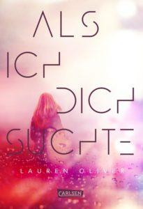 Rezension | „Als ich dich suchte“ von Lauren Oliver