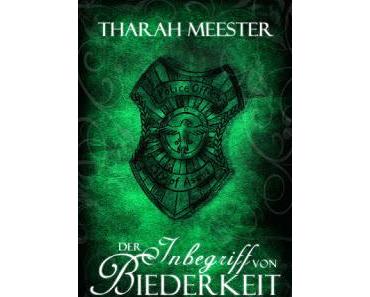 [Rezension] Tharah Meester - Der Inbegriff von Biederkeit