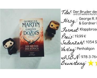 Der Bruder des Königs | George R. R. Martin & Gardner Dozois