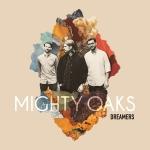 CD-REVIEW: Mighty Oaks – Dreamers