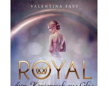 [Rezension] Royal - Ein Königreich aus Glas