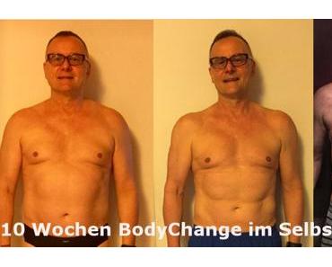 10 Wochen BodyChange – Ein Selbstversuch!