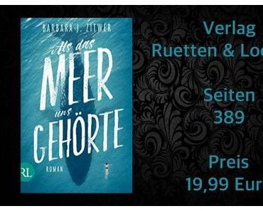Rezension | Als das Meer uns gehörte von Barbara J. Zitwer
