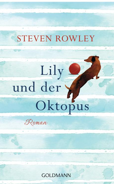https://www.randomhouse.de/Buch/Lily-und-der-Oktopus/Steven-Rowley/Goldmann/e491440.rhd