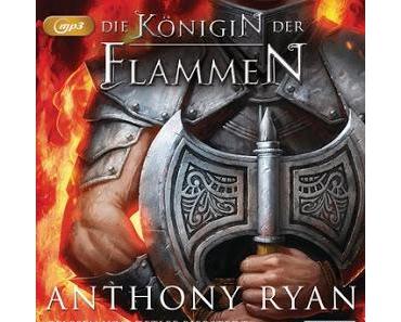 [Rezension] Anthony Ryan - Die Flammen der Königin (Hörbuch)