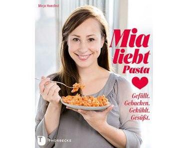 :: Rezension :: Mia liebt Pasta von Mirja Hoechst