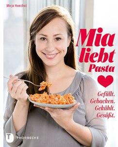 :: Rezension :: Mia liebt Pasta von Mirja Hoechst