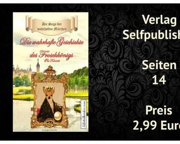 Kurzrezension | Die wahrhafte Geschichte des Froschkönigs von Pia Kovarik