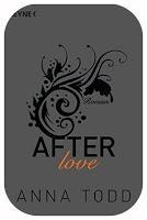 [Rezension] Anna Todd: After 03 - Love