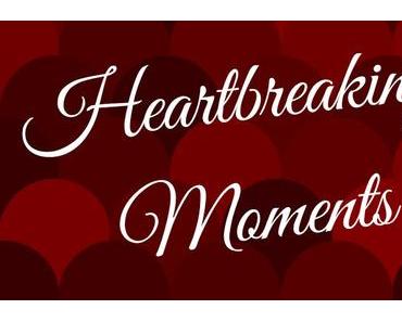 Heartbreaking Moments 01