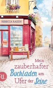 Raisin, Rebecca: Mein zauberhafter Buchladen am Ufer der Seine