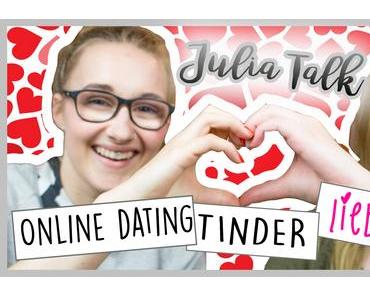 [Julia Talk] ONLINE-DATING, TINDER & DIE GROßE Liebe?! W/ RATCHET LIA | Video