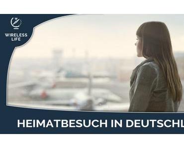 Längerer Heimatbesuch in Deutschland? Was du als Tourist im eigenen Land beachten musst