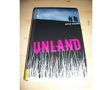 [REZENSION] "Unland"