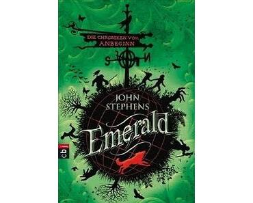 [Rezension] Die Chroniken vom Anbeginn 01 - Emerald von John Stephens