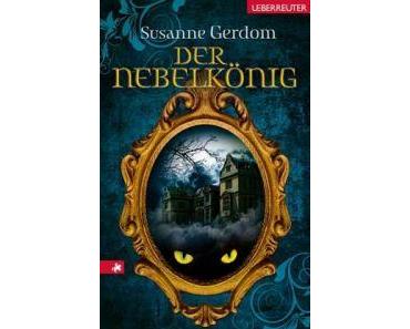 Ich lese – Der Nebelkönig von Susanne Gerdom