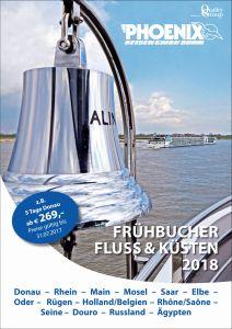 Flusskreuzfahrten 2018 von Phoenix Reisen ab sofort buchbar Attraktive Frühbucherrabatte bis zum 31.07.2017