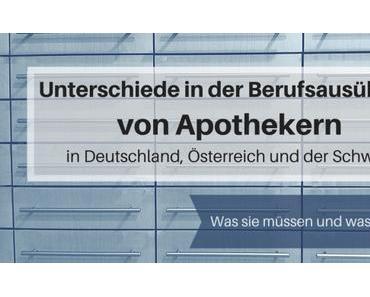 Über den Beruf Apotheker in DACH – Teil 2: Was darf eine Apotheke verkaufen?