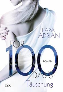For 100 - For 100 Days: Täuschung von Lara Adrian