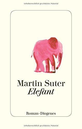 {Rezension} Elefant von Martin Suter