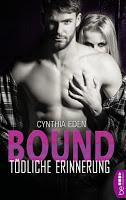 [Rezension] Cynthia Eden - LOST Serie Band 1 - BOUND Tödliche Erinnerung