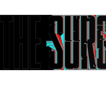 The Surge - Launch Trailer veröffentlicht
