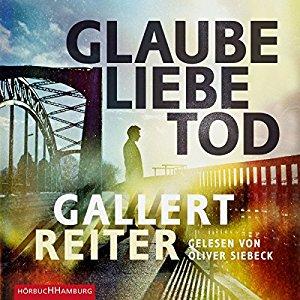 [Rezension] Peter Gallert & Jörg Reiter - Glaube Liebe Tod (Hörbuch)