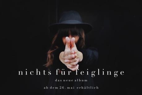 Happy Releaseday: Mia Aegerter – das neue Album „Nichts für Feiglinge“ (6 Videos)