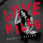 CD-REVIEW: Natalia Avelon – Love Kills
