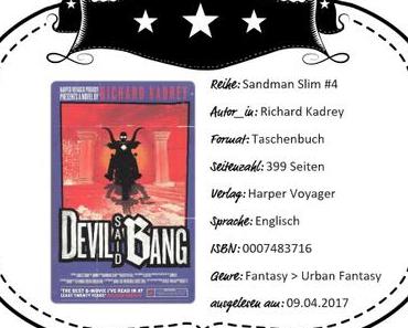 Richard Kadrey – Devil Said Bang