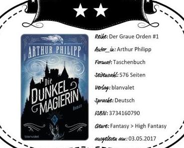 Arthur Philipp – Die Dunkelmagierin