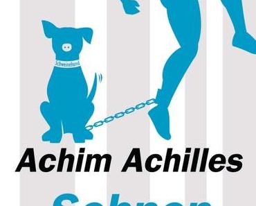 Sehnen lügen nicht. Neues Laufbuch von Hajo Schumacher aka Achim Achilles