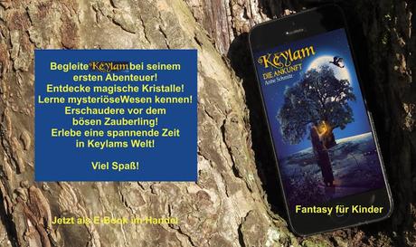 [Geburtstagsmonat] Anne Schmitz - Keylam: Die Ankunft