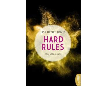 Jones, Lisa Renee: Hard Rules – Dein Verlangen