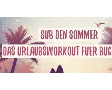 SuB den Sommer – Das Urlaubsworkout für Buchnerds
