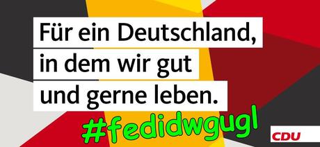 Unter #fedidwgugl finden Sie das Neuland der CDU