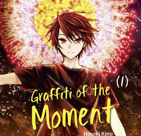 Wunderschöne Explosionen und strahlende Momente! Manga-Review zu „Graffiti of the Moment“