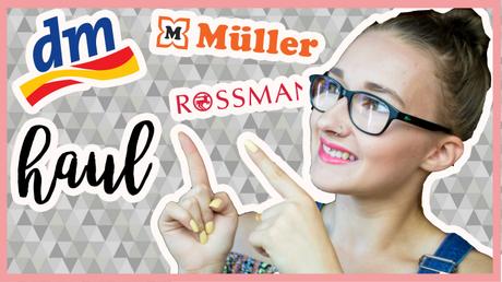 [Haul] DM, Rossmann & Müller Summer Edition | Video