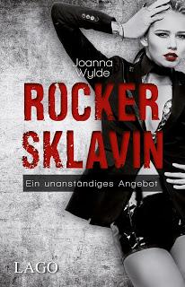 Rockersklavin - Ein unanständiges Angebot von Joanna Wylde