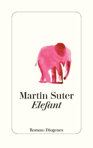 Rezension: Elefant von Martin Suter