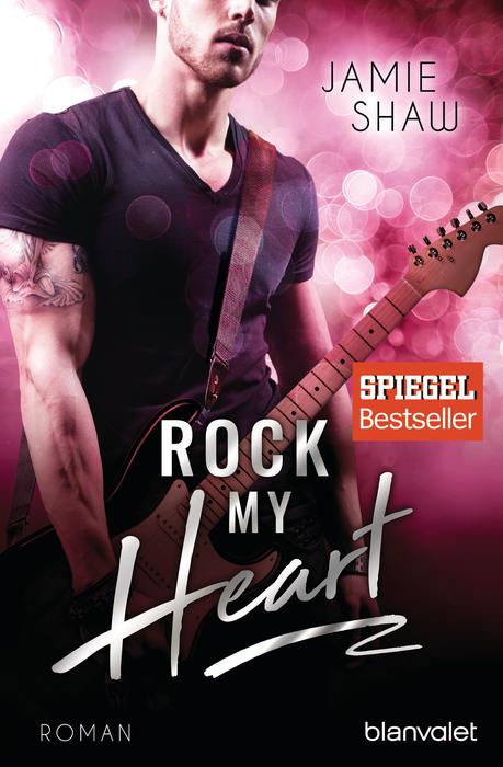 (Rezension) Rock my heart - Jamie Shaw