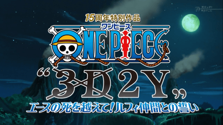 Kazé Anime bringt „One Piece – TV-Special: 3D2Y”-OVA nach Deutschland