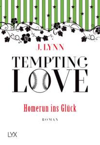 Lynn, J.: Tempting Love – Homerun ins Glück