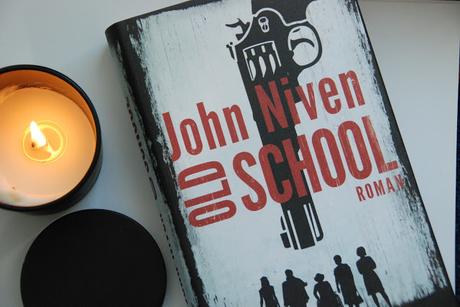 {Gelesen} Old School von John Niven