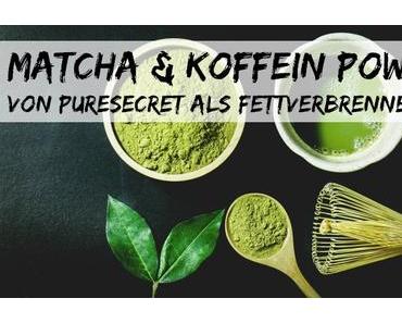 Matcha + Koffein Power von PureSecret als Fettverbrenner