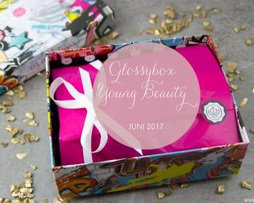 Glossybox Young Beauty - Juni 2017 - unboxing