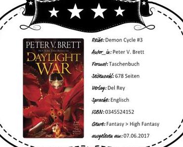 Peter V. Brett – The Daylight War