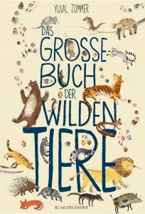 Zommer, Yuval: Das große Buch der wilden Tiere (Kinderbuch)