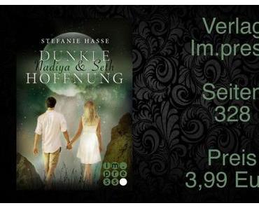 Rezension | Dunkle Hoffnung - Nadiya und Seth von Stefanie Hasse