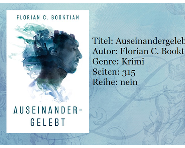 [Rezension] Auseinandergelebt von Florian C. Booktian
